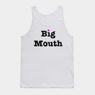 big mouth Tank Top